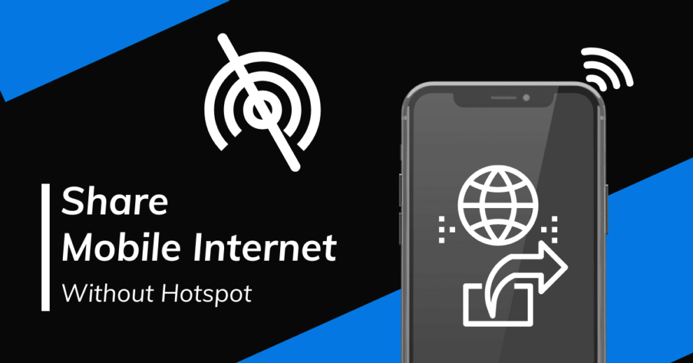 How to Share Internet from Samsung Without Hotspot 1 How to share internet from mobile to mobile without hotspot